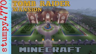 Croft Manor Tomb Raider 1 Laras Mansion in Minecraft [upl. by Hoenack]