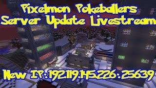 Pixelmon Server Pokeballers Update Livestream New IP 19211914522625639 [upl. by Tudor212]