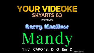 VIDEOKE  MANDY  with chords and Lyrics [upl. by Idnyc]