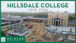 Hillsdale College  Construction Update June 2024 [upl. by Enrica]