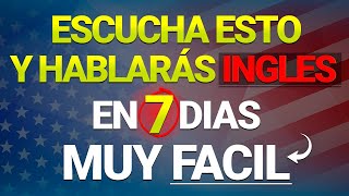 🗽🚀 ESCUCHA ESTO POR 7 DIAS Y TU INGLÉS CAMBIARÁ ✨ APRENDER INGLÉS RÁPIDO 🤯 [upl. by Iah]