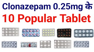 Clonazepam 025mg के 10 popular Tablet  Petril MD 025  Lonazep 025  Melzap MD 025  Cloze MD [upl. by Aztin874]