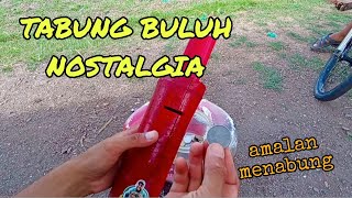 EP1093 Kami Buat Tabung Buluh Nostalgia [upl. by Bindman]