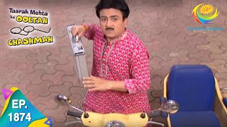 Taarak Mehta Ka Ooltah Chashmah  Episode 1874  Full Episode [upl. by Lrub]