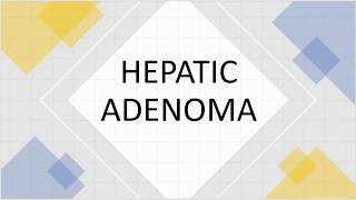 Hepatic Adenoma ll Liver Cell Adenoma ll Benign Liver tumors [upl. by Esra]