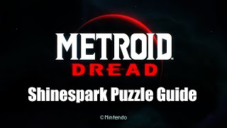 Metroid Dread Shinespark Puzzle Guide [upl. by Artsa]