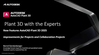 New Features 2025 Improvements for Projects and Collaboration Projects  AutoCAD Plant 3D [upl. by Wendel]