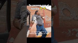 Se pasaron con el taxista jajaj 🤣 humor elreydelasbromas broma [upl. by Assek608]