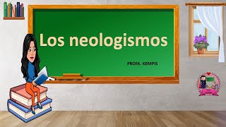 Los neologismos [upl. by Ebeneser]