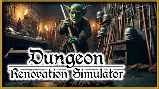 Dungeon Renovation Simulator What Secrets Are Hiding in the Armory and Caves [upl. by Adirahs]