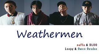 MKIT RAIN 메킷 레인 nafla BLOO Loopy Owen Ovadoz  Weathermen 가사 HanRomEng [upl. by Annalla]