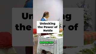 Unlocking the Power of Nettle [upl. by Westfahl]