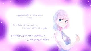 HeroWife x Listener P2 Park date with your wife [upl. by Dhiren]