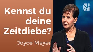 ZEITFRESSER entlarven 🔍 Wie du deinen TAG gut NUTZEN kannst ⏳ – Joyce Meyer – Persönlichkeit stärken [upl. by Nabetse]