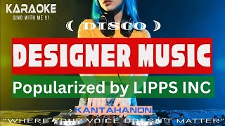 Designer Music LIPPS INC Karaoke Lyrics🎤 [upl. by Irrahs]