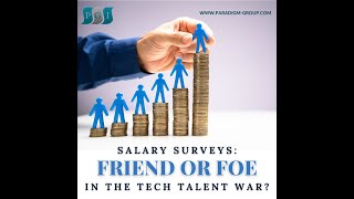 Salary Surveys Friend or Foe in the Tech Talent War [upl. by Celine]