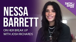 Nessa Barrett on Her Break Up w Josh Richards [upl. by Rik]