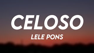 Celoso  Lele Pons Lyrics Video [upl. by Giarla910]