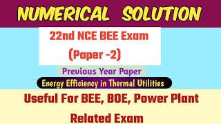 Numerical Solution  22nd NCE Exam  Paper2  Power Plant Numerical Problem Solution [upl. by Ivette]