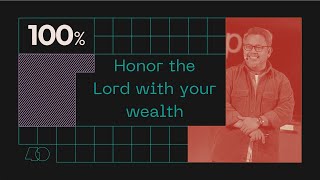 Honor the Lord with your wealth  100  Erwin Balanay [upl. by Jelena]