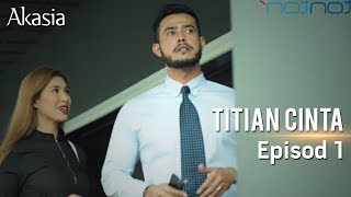 HIGHLIGHT Episod 1  Titian Cinta [upl. by Mallina]