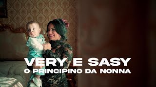 Very e Sasy  O principino da nonna Video Ufficiale 2024 [upl. by Pallaten]