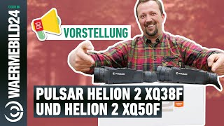 🔥 WärmebildHandgeräte PULSAR Helion 2 XQ38F und PULSAR Helion 2 XQ50F im HandsOn 📦 [upl. by Keily512]