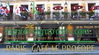 Le Procope Paris  A Place of Rendezvous Through History [upl. by Aliwt201]