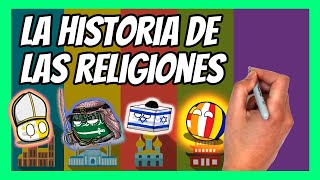 ✅ La HISTORIA de las RELIGIONES  El JUDAISMO CRISTIANISMO ISLAM y BUDISMO [upl. by Nylavad862]