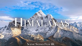 Himalayas In 4K  The Roof Of The World  Mount Everest  Scenic Relaxation Film [upl. by Aniela443]