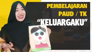 CARA MENGAJAR ANAK PAUD  TK  SUB TEMA KELUARGAKU [upl. by Amadeo27]