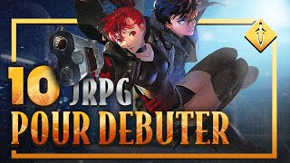 10 JRPG POUR ENFIN VOUS Y METTRE [upl. by Christoper]