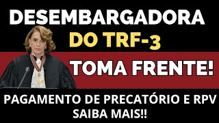 TRF3DESEMBRAGADORA a pedido da OAB SP Sobre prazo para pagamento de RPVPRECATÓRIO SAIBA MAIS [upl. by Renruojos]