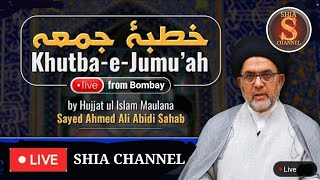 📍📡 LIVE  KHUTBA JUMA  Maulana Ahmed Ali Abdi Sb [upl. by Aeel]