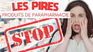 LES PIRES PRODUITS DE PARAPHARMACIE [upl. by Frodeen]