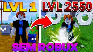 UPEI DO 1 AO 2550 SEM ROBUX NO BLOX FRUITS  FILME [upl. by Rustin]