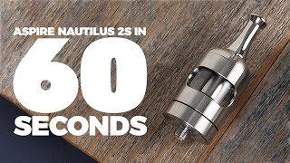 Aspire Nautilus 2S MTL Tank Review  in 60 Seconds [upl. by Ias]