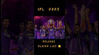 2025 ipl pre nilam হয়ে গেল KkR কোন কোন player ka release করলো‌😢ipl2025 kkr relase player 😢😢😢😢😢 [upl. by Carlile]