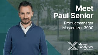 Paul Senior Product Manager of Mastersizer [upl. by Annadiane]