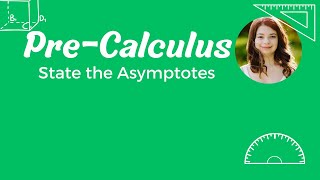 State the Asymptotes of a Function [upl. by Sheryle]