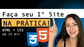 HTML  CSS NA PRÁTICA 🔥 Faça seu primeiro site [upl. by Iv]