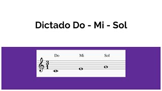 2Dictado musical notas Do  Mi  Sol  Con Solución [upl. by Heringer665]