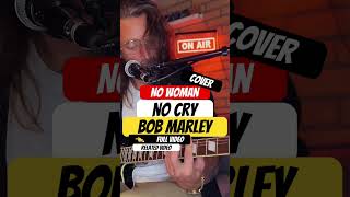 Bob Marley  No Woman No Cry  Ditto Looper Pedal Guitar Cover SixStringRay bobmarley guitar [upl. by Nibram]