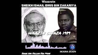 WAAZIN GWAZA 1989 SHEIKH ISMAILA IDRIS BIN ZAKARIYYA [upl. by Garland]