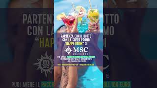 PROMO MSC CROCIERE HAPPY DRINK PER CROCIERE NEL 2024 cruises mscworldeuropa cruiseshiptour [upl. by Hudis]