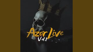 Azor Live [upl. by Irrok]