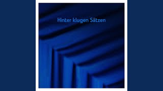 Hinter klugen Sätzen [upl. by Enyawd]