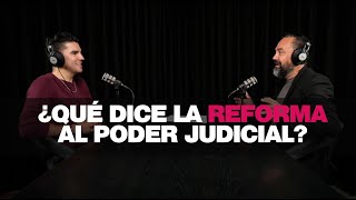 Todo sobre la Reforma al Poder Judicial [upl. by Ahsinawt]