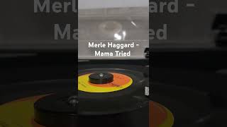 Merle Haggard  Mama Tried 45 vinyl vinyl countrymusic record 45rpm merlehaggard outlaw fyp [upl. by Imelda]