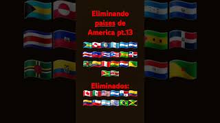 Eliminando países de América pt13 [upl. by Nabalas]